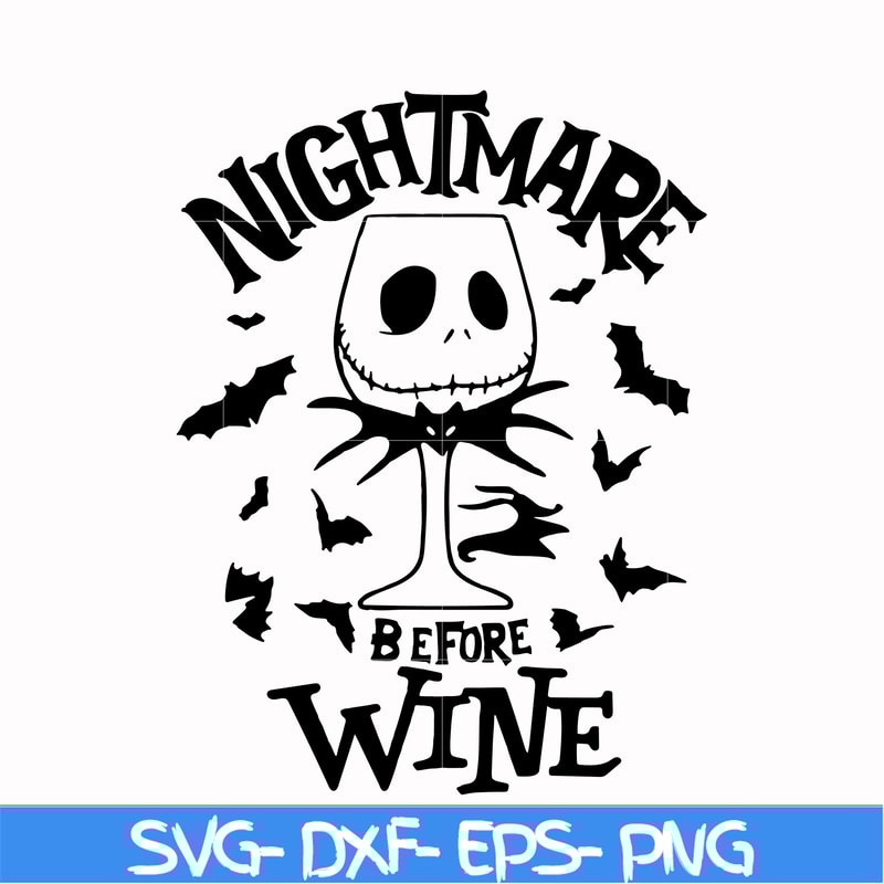 HLW0033-Nightmare before wine svg, halloween svg, png, dxf, eps digital file HLW0033.jpg