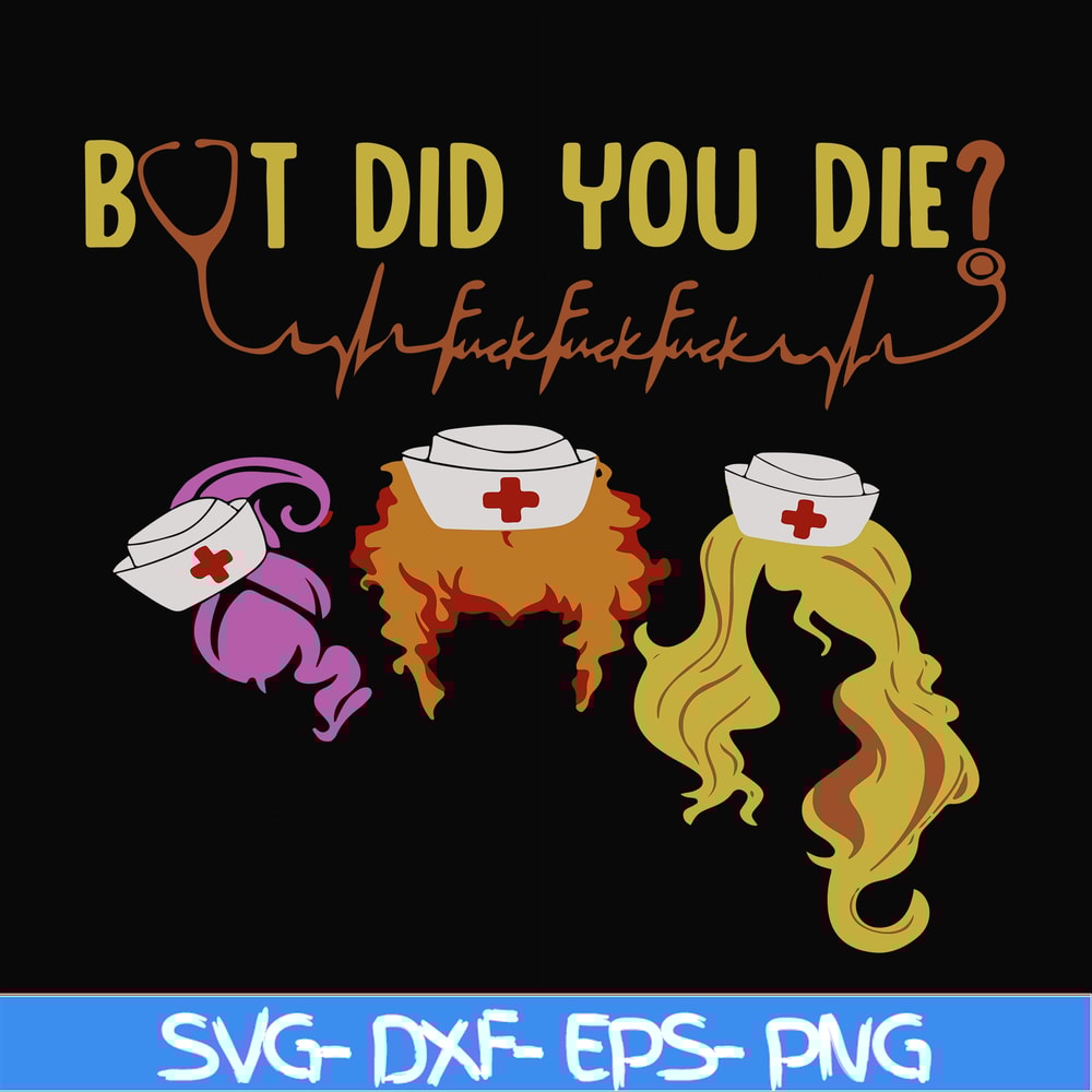 HLW0104-but did you die svg, png, dxf, eps digital file HLW0104.jpg