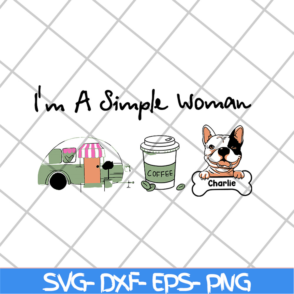 MTD08042108-I'm a simple woman svg, Mother's day svg, eps, png, dxf digital file MTD08042108.jpg