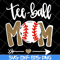 MTD15042116-Tee ball mom svg, Mother's day svg, eps, png, dxf digital file MTD15042116.jpg