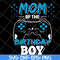 MTD15042121-Mom of the birthday boy svg, Mother's day svg, eps, png, dxf digital file MTD15042121.jpg