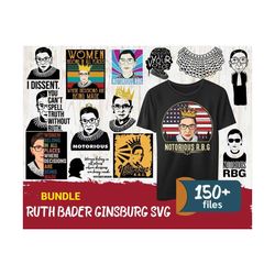 150 bundle ruth bader ginsburg svg, trending svg, my patronus svg, ruth bader ginsburg svg, notorious rbg feminist, ruth