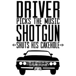 driver picks the music shotgun cakehole svg,svg,demon hunter svg,john winchester svg,dean winchester svg,svg cricut, sil