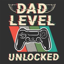 Dad Level Unlocked Svg, Fathers Day Svg, Leveled Up Svg, Level Unlocked Svg, Gamer Dad Gift, Playstation Daddy Svg, New