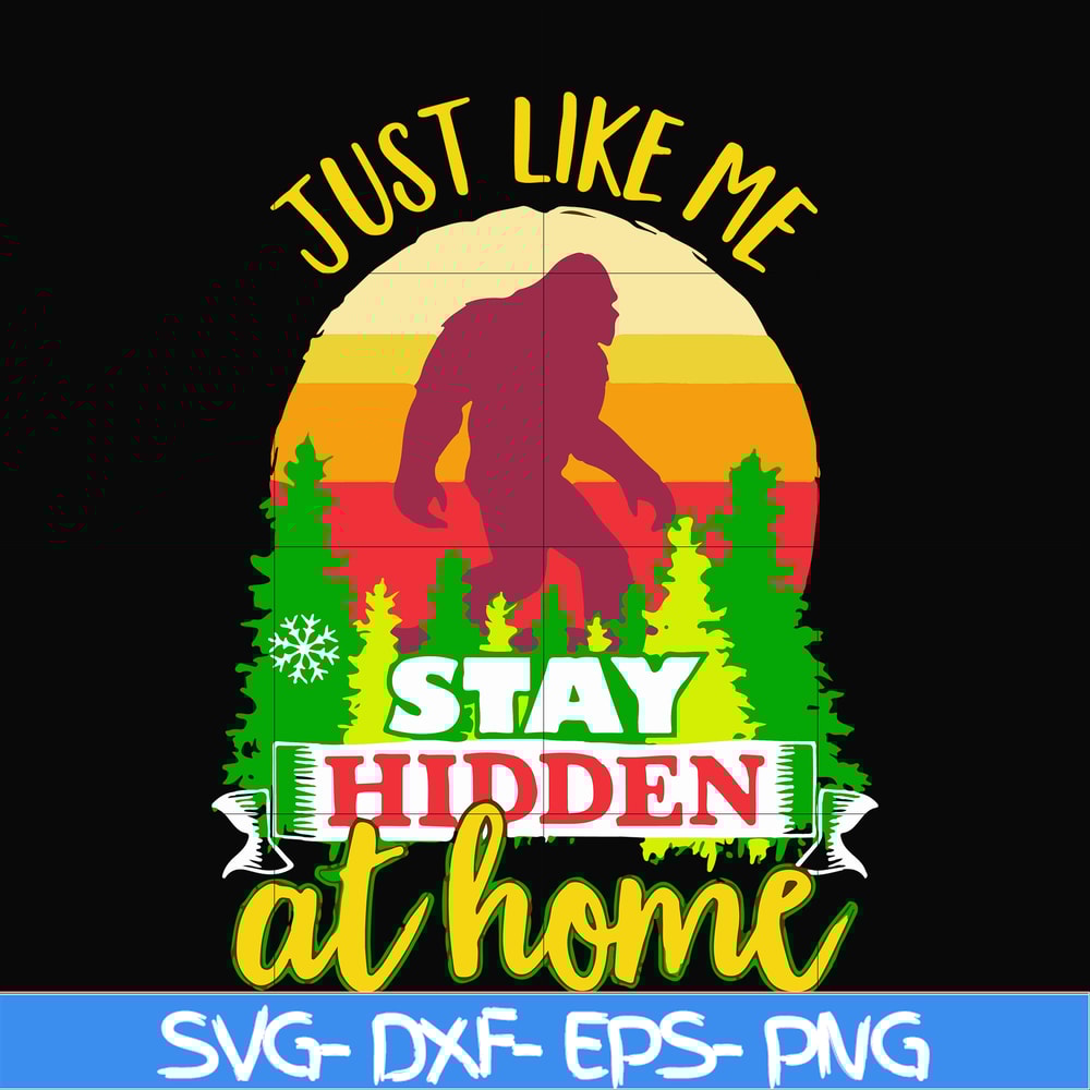 CMP078-just like me stay hidden at home, king kong retro vintage svg, png, dxf, eps digital file CMP078.jpg