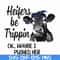 FN000435-Heifers be trippin ok maybe I pushed her svg, png, dxf, eps file FN000435.jpg
