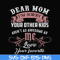 FN000632-Dear Mom I'm sorry your other kids aren't as awesome as me Love your favorite svg, png, dxf, eps file FN000632.jpg
