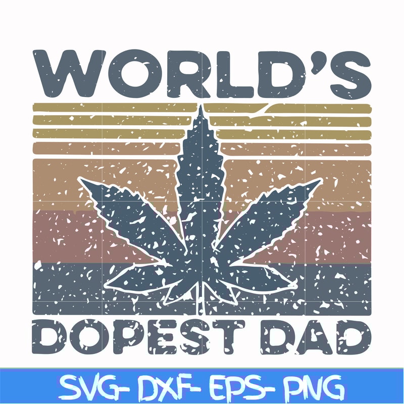 FTD22-world's dopest dad svg, png, dxf, eps, digital file FTD22.jpg
