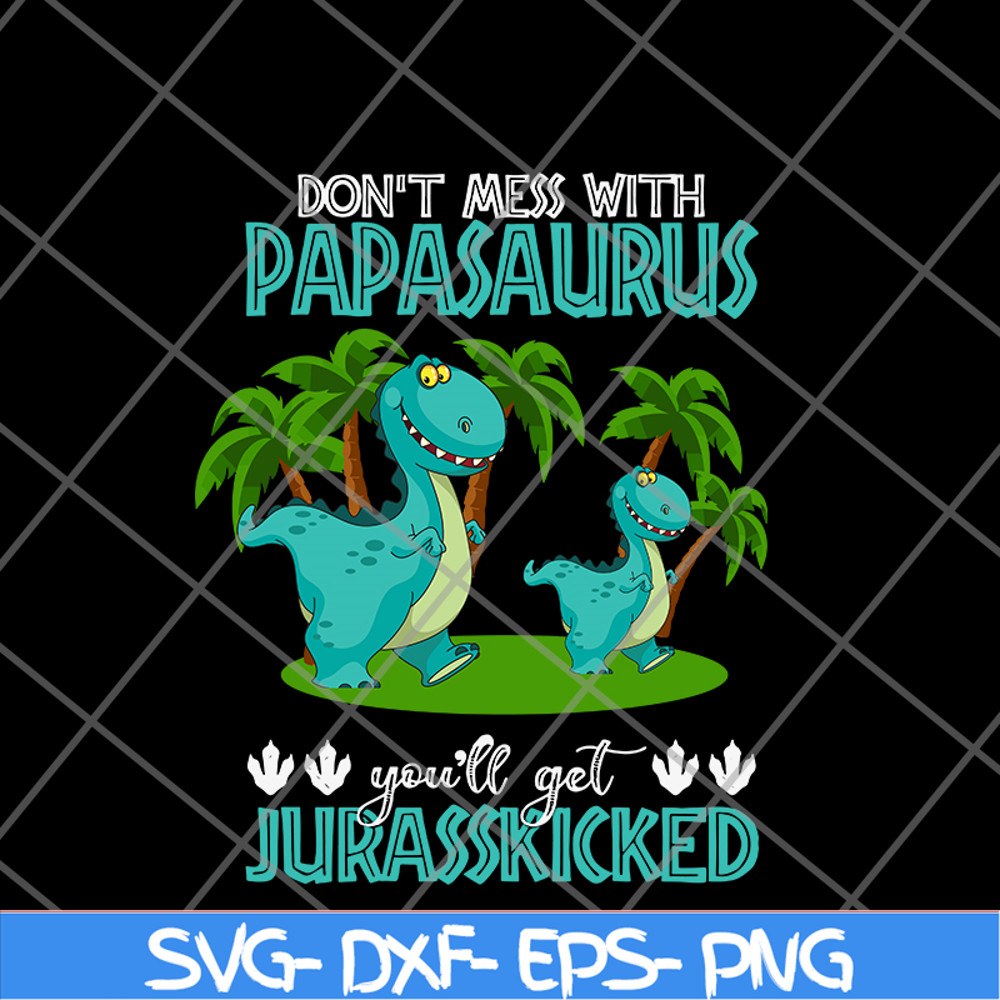 FTD24052120-Papa Saurus svg, png, dxf, eps digital file FTD24052120.jpg