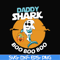 HLW0093-Daddy shark boo boo boo svg, png, dxf, eps digital file HLW0093.jpg