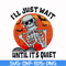 HLW0116-i will just wait until its quiet svg, png, dxf, eps digital file HLW0116.jpg