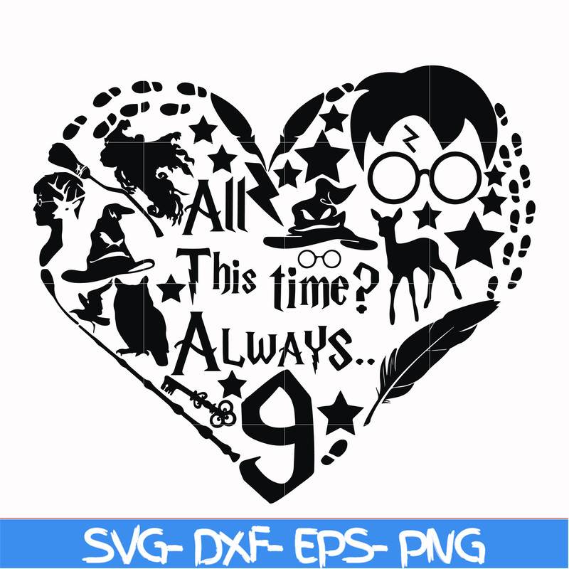 HRPT00035-All this time always svg, png, dxf, eps file HRPT00035.jpg