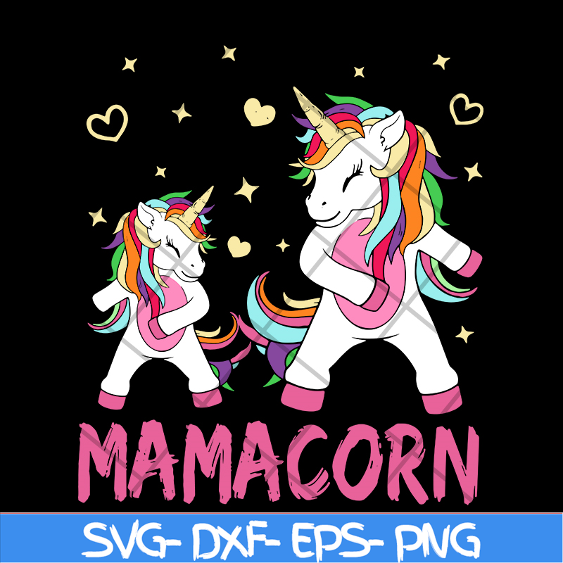 MTD02042115-Mamacorn dabbing svg, Mother's day svg, eps, png, dxf digital file MTD02042114.jpg