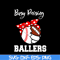 MTD03042106-Busy raising ballers svg, Mother's day svg, eps, png, dxf digital file MTD03042106.jpg