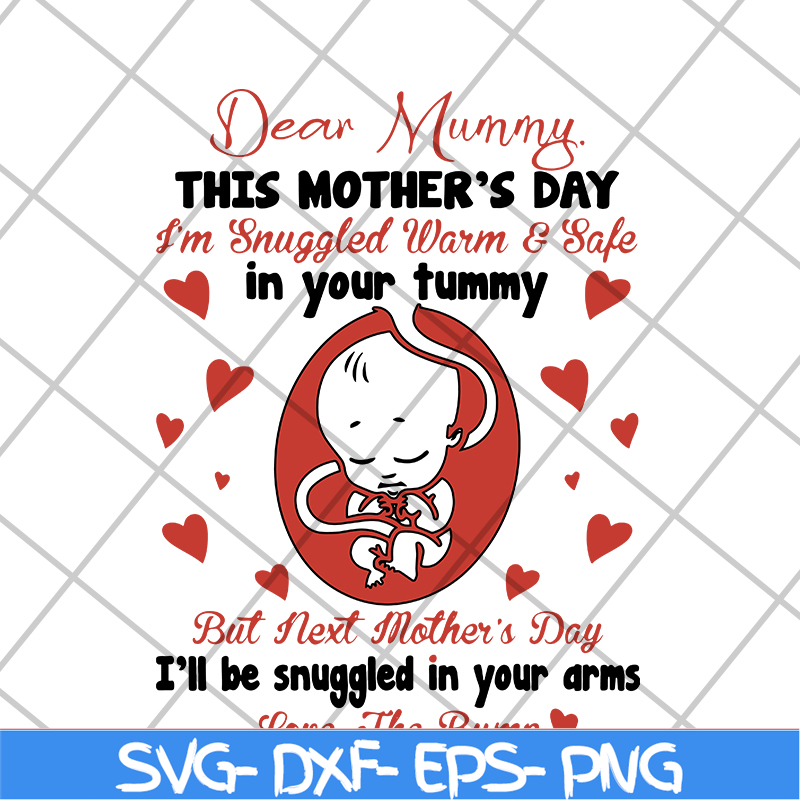 MTD05042131-Dear mummy this mothers day svg, Mother's day svg, eps, png, dxf digital file MTD05042131.jpg
