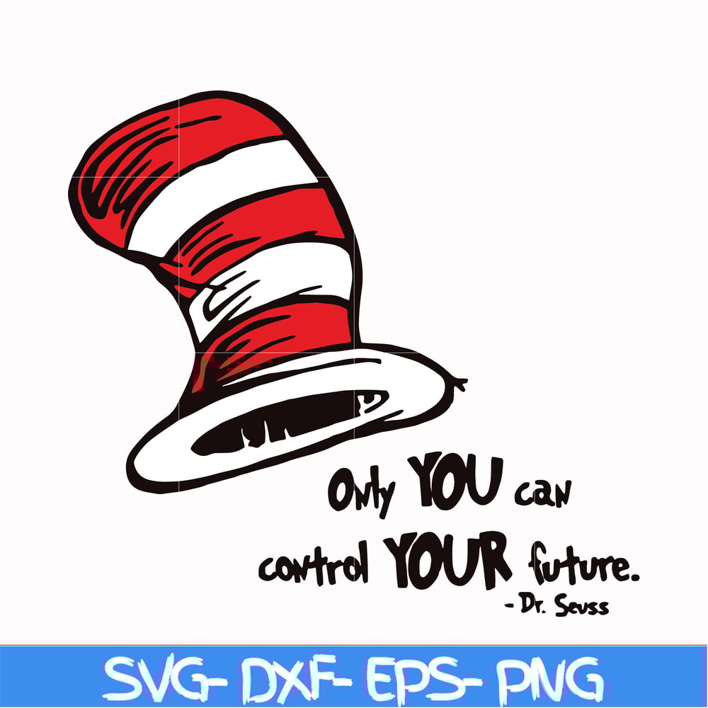 DR0001-Only you can control your future svg, png, dxf, eps file DR0001.jpg