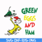 DR000102-Green eggs and ham svg, png, dxf, eps file DR000102.jpg