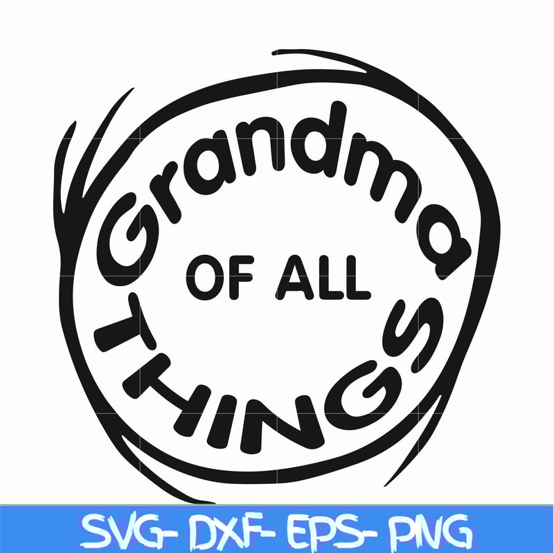 DR000157-Grandma of all things svg, png, dxf, eps file DR000157.jpg