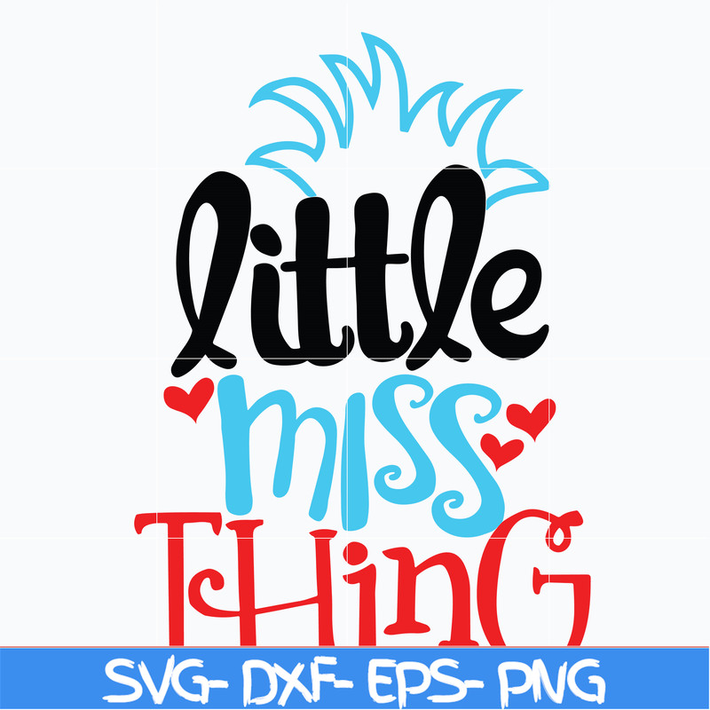 DR0302211-Little miss thing svg, dr seuss svg, dr svg, png, dxf, eps digital file DR0302211.jpg