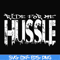 FN00035-Ride for me hussle svg, png, dxf, eps file FN00035.jpg