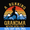 FN000649-A running grandma never gets old svg, png, dxf, eps file FN000649.jpg