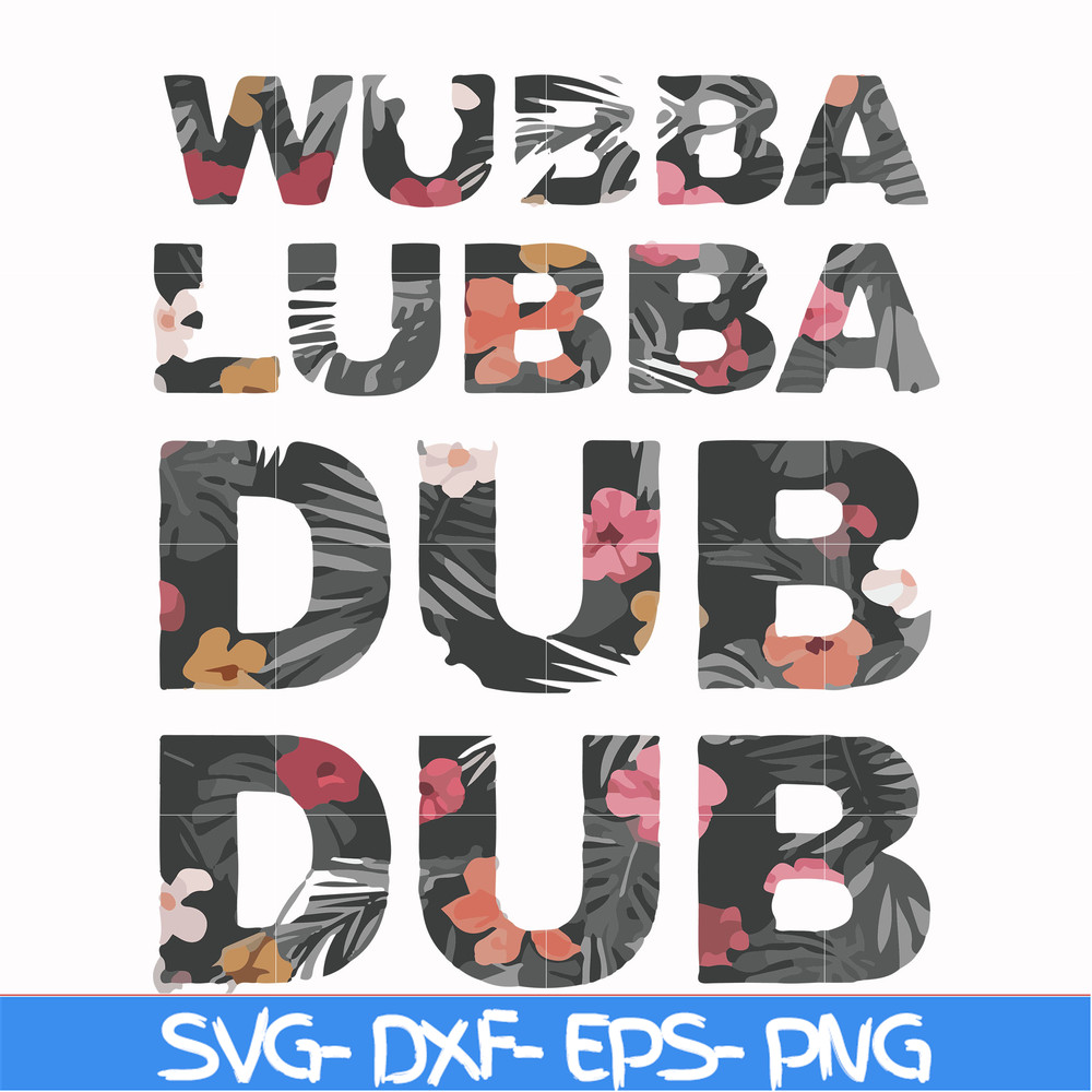 FN000764-Wubba lubba dub dub svg, png, dxf, eps file FN000764.jpg