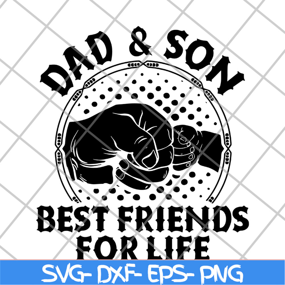 FTD29052105-dad and Son Best Friends For Life svg, png, dxf, eps digital file FTD29052105.jpg