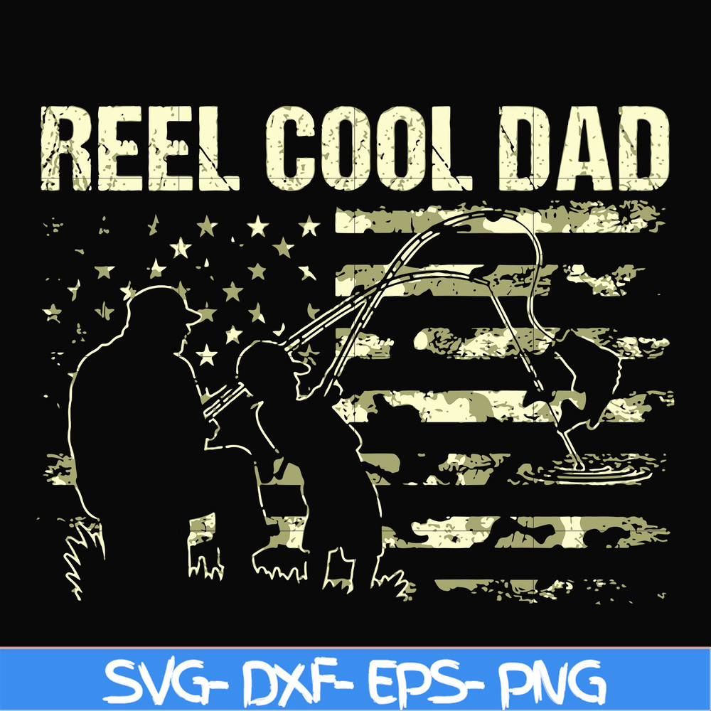 FTD9-reel cool dad svg, png, dxf, eps, digital file FTD9.jpg