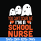 HLW0106-i am a school nurse svg, png, dxf, eps digital file HLW0106.jpg