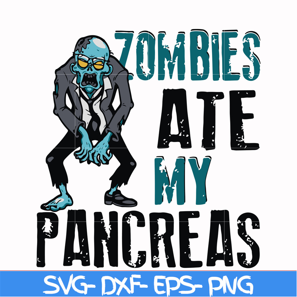 HLW0130-zombies ate my pancreas svg, png, dxf, eps digital file HLW0130.jpg