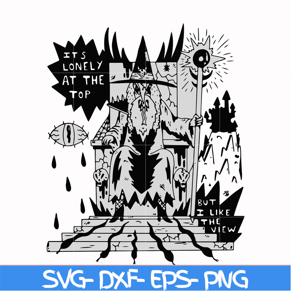 HLW0144-it's lonely at the but i like the view svg, png, dxf, eps digital file HLW0144.jpg