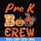 HLW2007209-Pre k boo crew svg, halloween svg, png, dxf, eps digital file HLW2007209.jpg