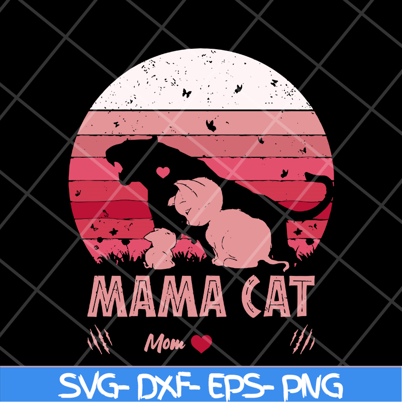 MTD10042121-Mama cat mom svg, Mother's day svg, eps, png, dxf digital file MTD10042121.jpg