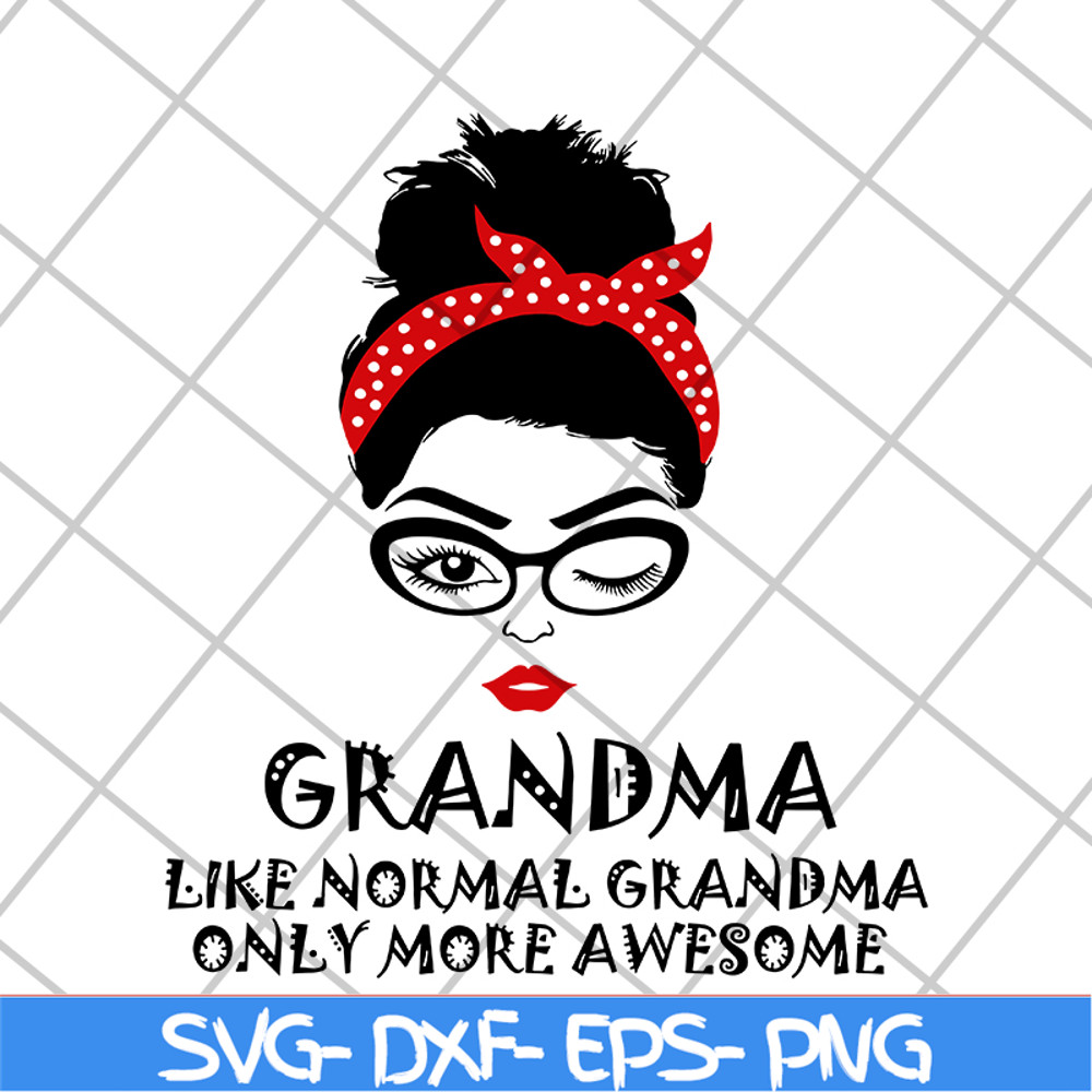 MTD13042109-grandma svg, Mother's day svg, eps, png, dxf digital file MTD13042109.jpg
