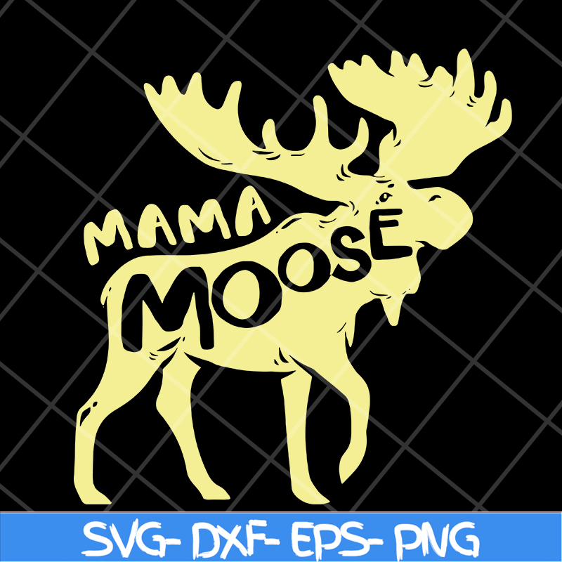 MTD15042124-Mama moose svg, Mother's day svg, eps, png, dxf digital file MTD15042124.jpg