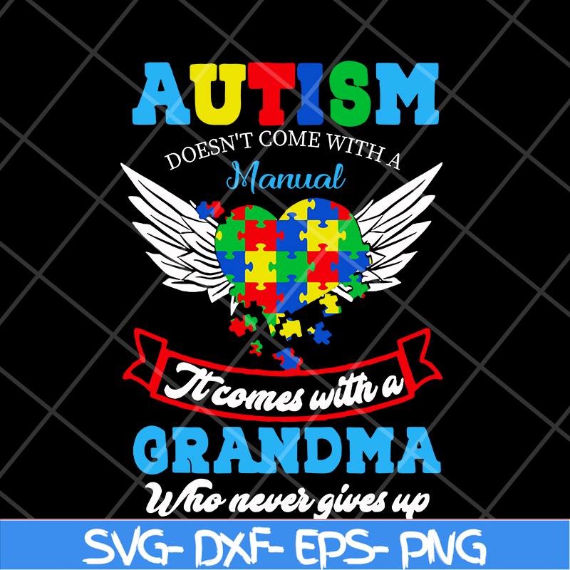 MTD16042105-Autism grandma svg, Mother's day svg, eps, png, dxf digital file MTD16042105.jpg