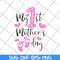 MTD16042107-My 1st mother's day svg, Mother's day svg, eps, png, dxf digital file MTD16042107.jpg