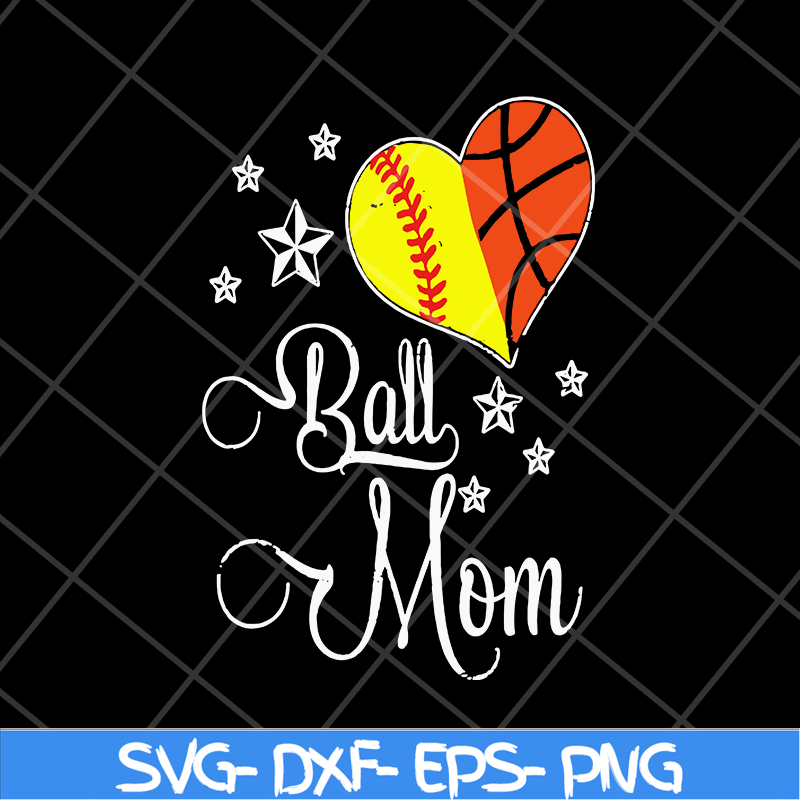 MTD1702119-softball basketball mom ball mother svg, Mother's day svg, eps, png, dxf digital file MTD1702119.jpg