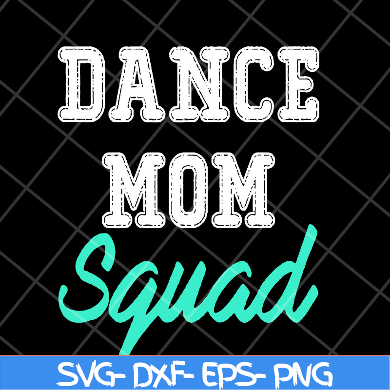 MTD23042112-Dance mom svg, Mother's day svg, eps, png, dxf digital file MTD23042112.jpg