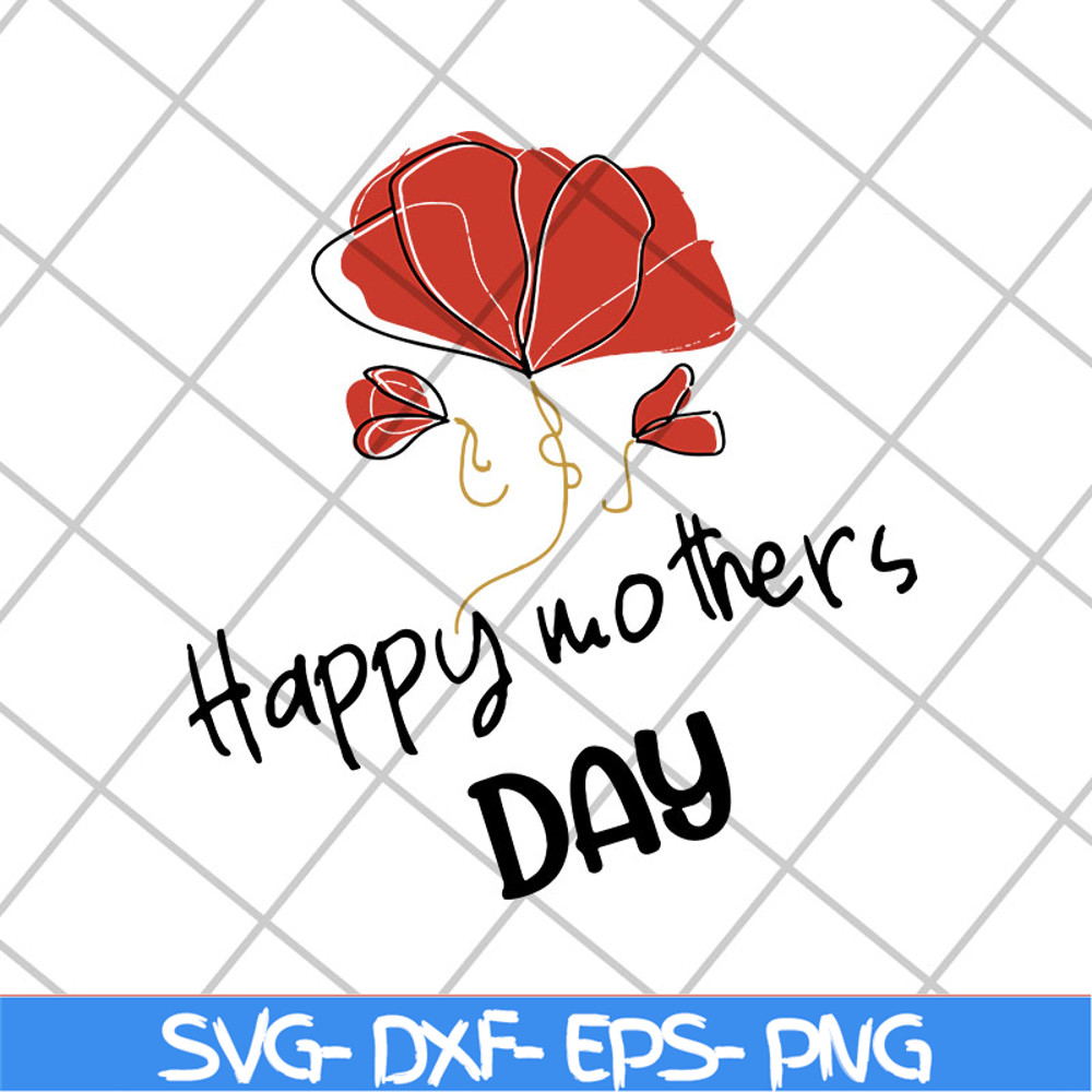 MTD26042109-happy mother's day svg, Mother's day svg, eps, png, dxf digital file MTD26042109.jpg