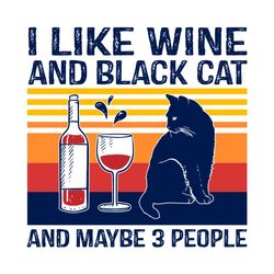 i like wine and black cat vintage svg,svg,funny drinking svg,lover cat svg,black cat svg,svg cricut, silhouette svg file