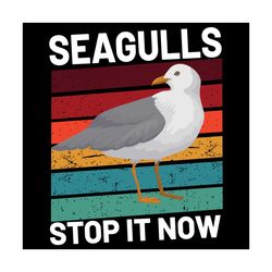 seagulls stop it now svg, trending svg, seagulls svg, seagull lovers svg, birds svg, seagull gifts svg, sea svg, sea bir