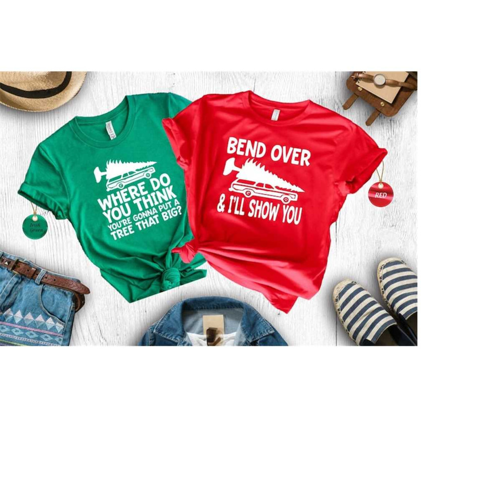 Bend Over and I'll Show You Christmas Couple Matching T-Shirt, Christmas Vacation Shirt, Griswold Family Shirt, Cute Chr 1.jpg