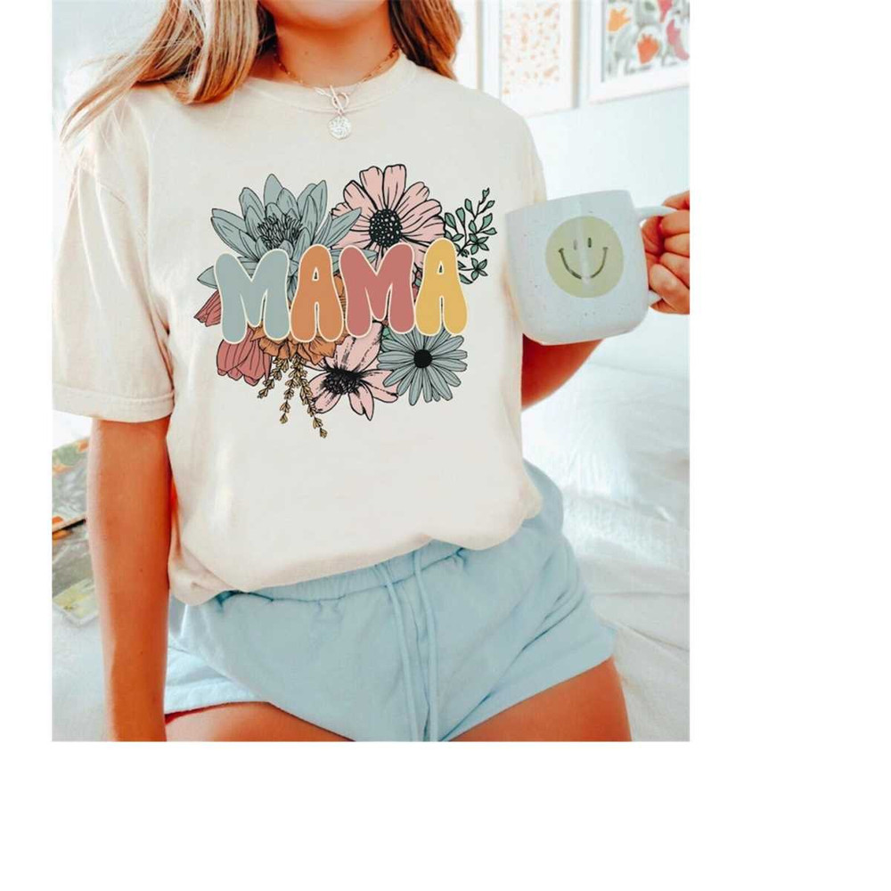 Floral Mama Shirt, Retro Mama Shirt, Summer Mama Shirt, Cute And Flower Mom Shirt, Gift For Mom, Flower Shirt, Moms Gard.jpg
