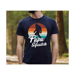 papa squatch shirt, bigfoot tee, dad gift bigfoot shirt , sasquatch tee, funny fathers day shirt, papa gift, gift for da