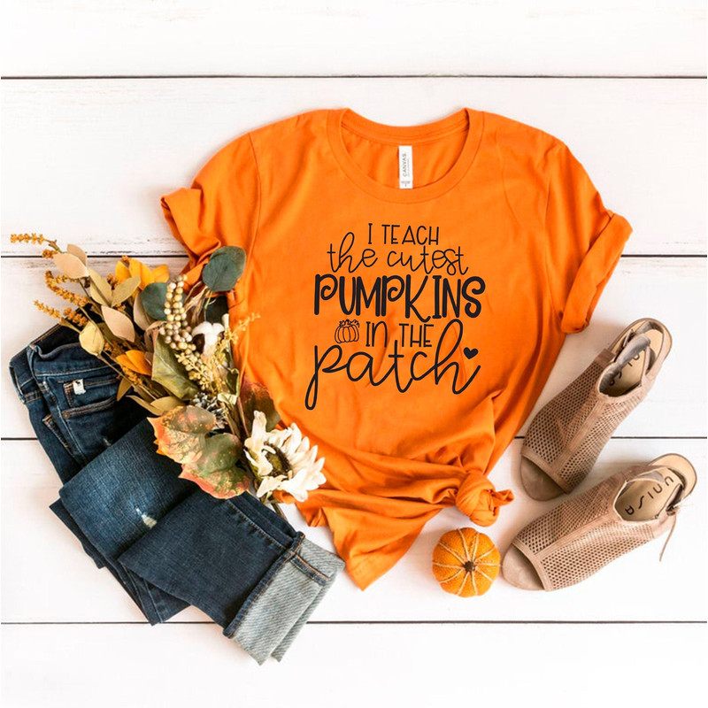 Fall Teacher Shirts, Halloween Teacher Shirt, Pumpkin Teacher Shirt, Cute Teacher Shirts, I Teach The Cutest Pumpkins In The Patch Shirt Tee.jpg