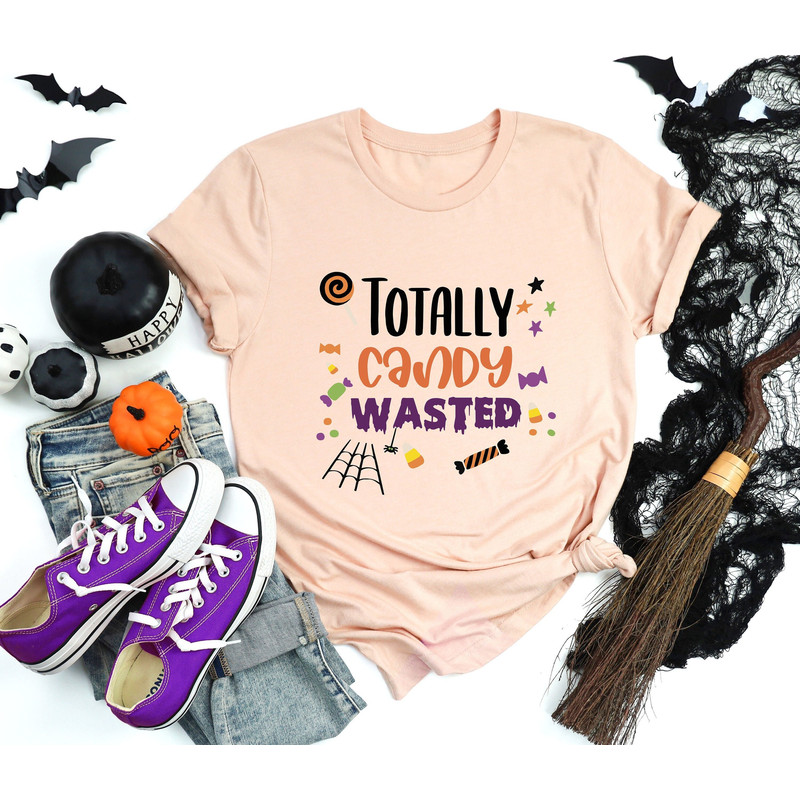 Totally Candy Wasted Shirt, Halloween Shirt, Spooky Season Shirt, Candy Shirt, Cute Halloween Shirt, Gift For Her, Mom Halloween Tee.jpg