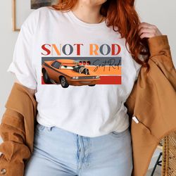 disney cars snot rod shirt, disney cars movie shirt, snot rod travel shirt, cars snot rod gift shirt, cars snot rod trav