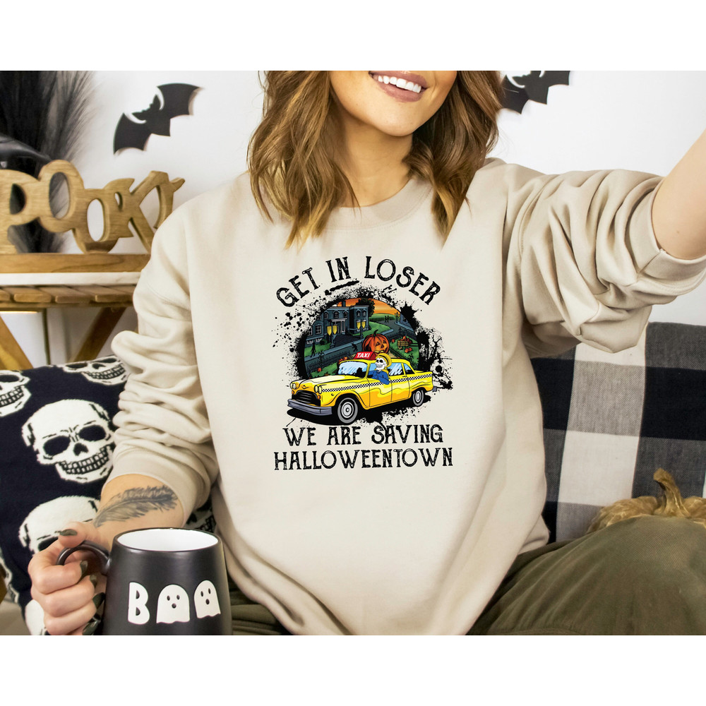 Get In Loser We Are Saving Halloweentown Shirt, Halloween Sweatshirt, Spooky Halloween Shirt, Retro Halloween Sweatshirt, Halloween Gift.jpg