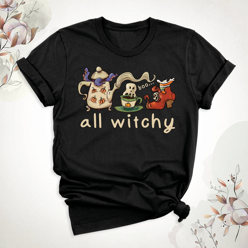 Halloween All Witchy Shirt, Witchy Pumpkin Drink Shirt, Halloween Witch Gift, Witch Boots Shirt, Witch Potion Shirt, Halloween Party.jpg
